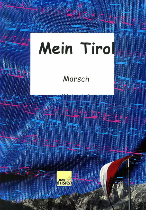 Blasorchesternoten Mein Tirol Cover