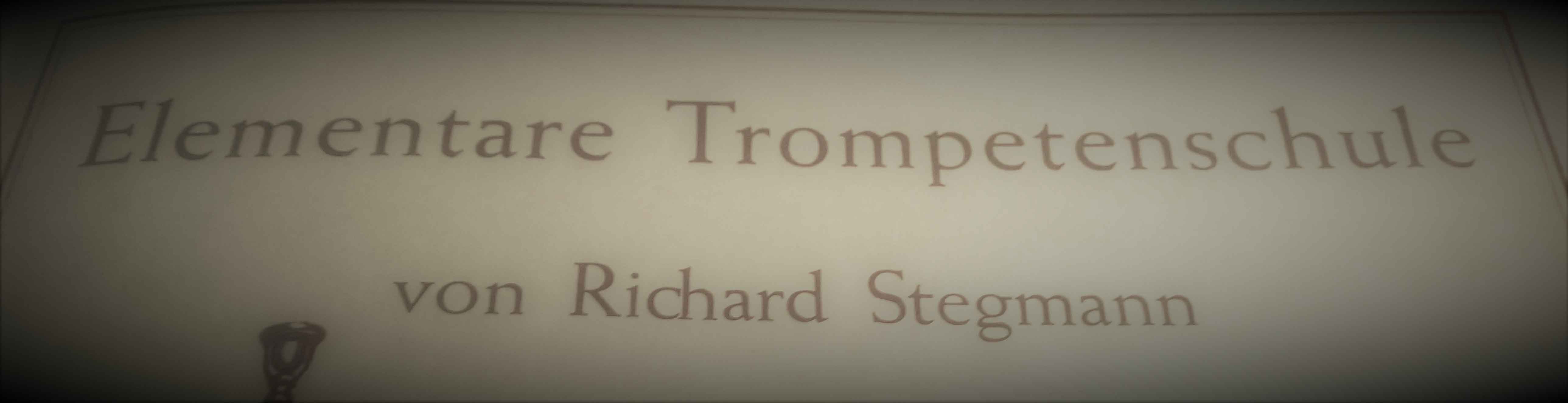 Elementare Trompetenschule von Richard Stegmann 