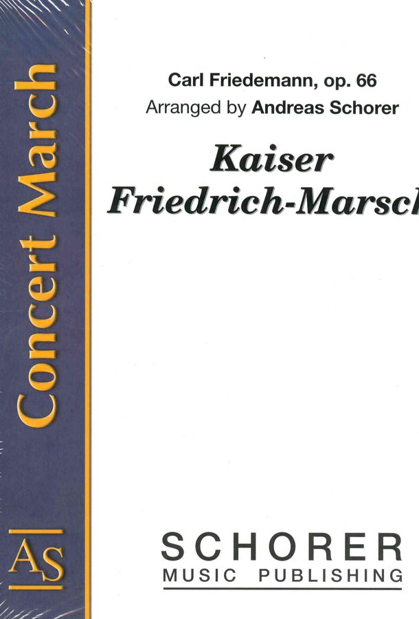 Blasorchesternoten Kaiser Friedrich Marsch Cover