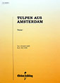 Blasorchesternoten Tulpen aus Amsterdam Cover